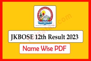 JKBOSE 12th Result 2023, jkbose.nic.in.  JKBOSE 12th Result 2023: Name-wise, Roll No-wise Result PDF Download