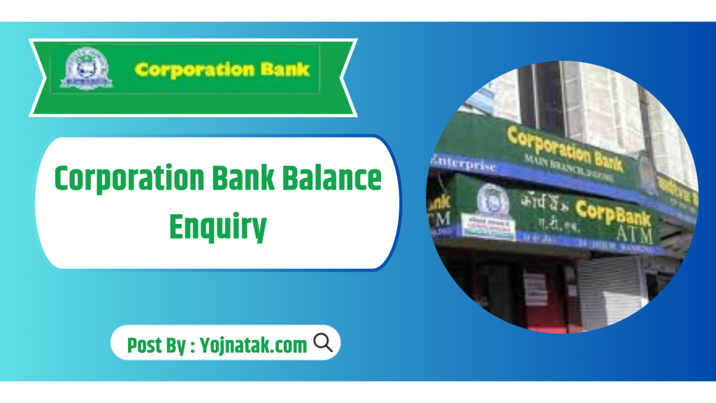 Corporation Bank Balance Enquiry