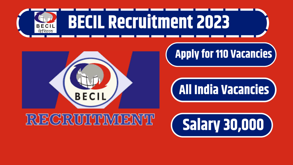 BECIL Recruitment 2023, BECIL Eligibility Criteria, BECIL Application Form