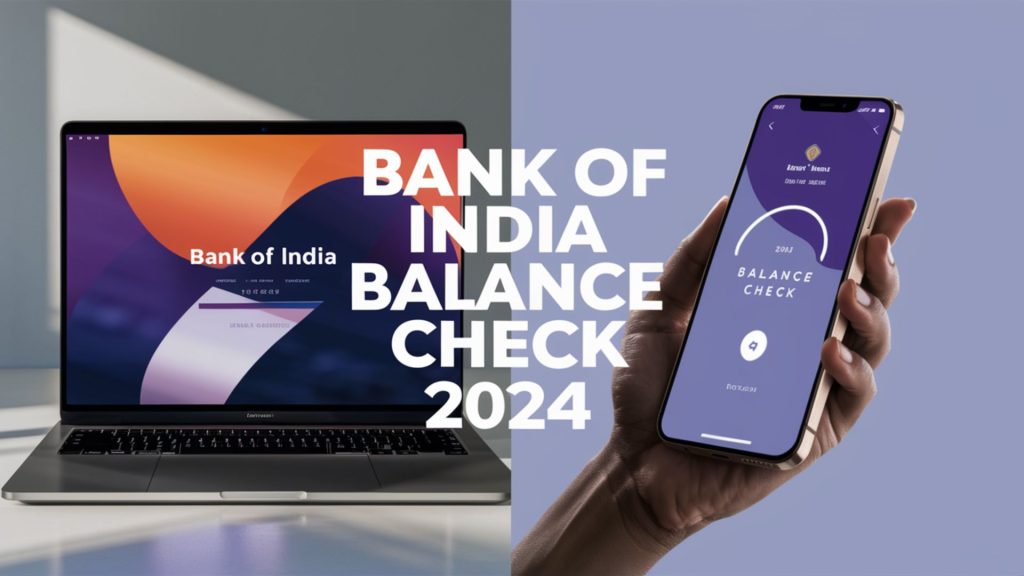 Bank Of India Balance Check 2024