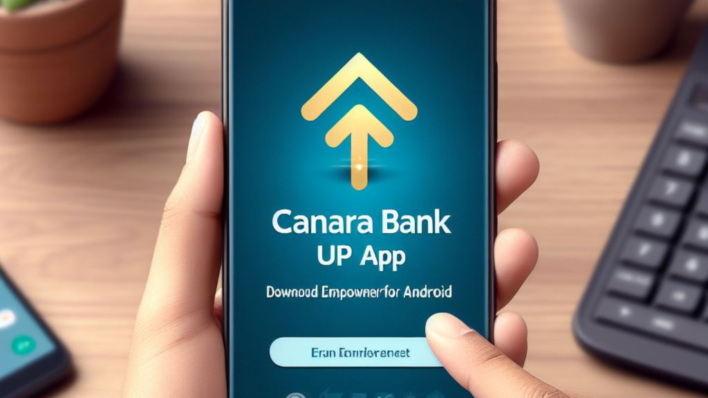 Canara Bank UPI App, eMpower