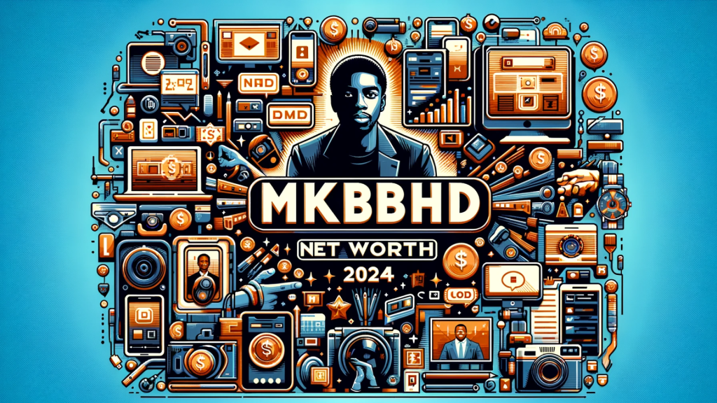 MKBHD Net Worth 2024