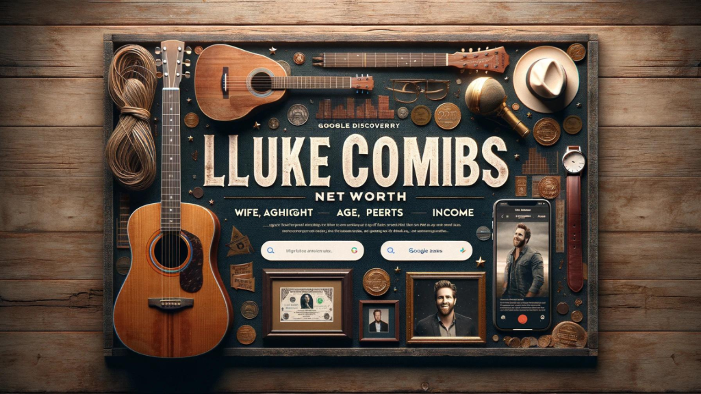 Luke Combs Net Worth 2024