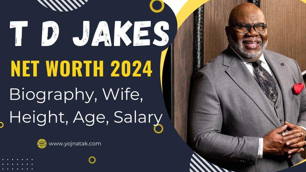 T D Jakes Net Worth 2024