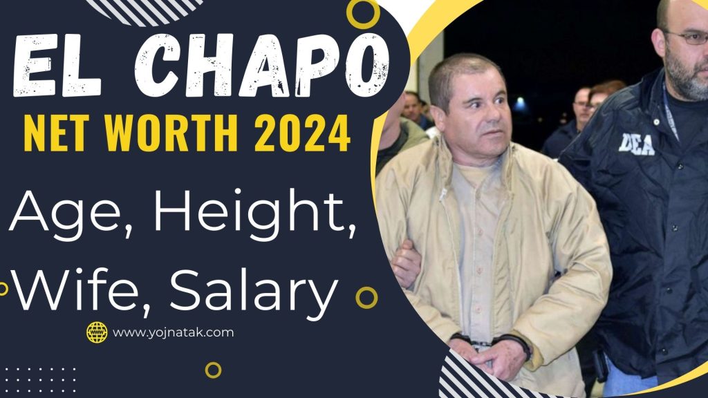El Chapo Net Worth 2024