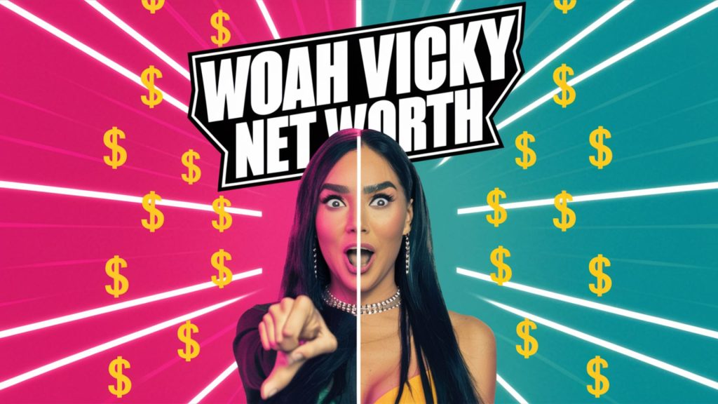 Woah Vicky Net Worth 2024