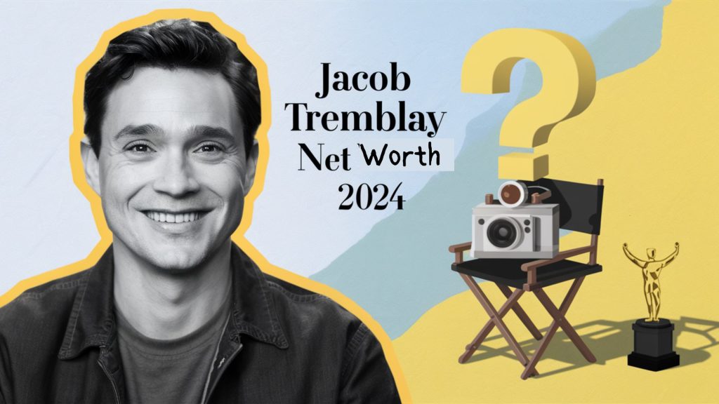 Jacob Tremblay Net Worth 2024