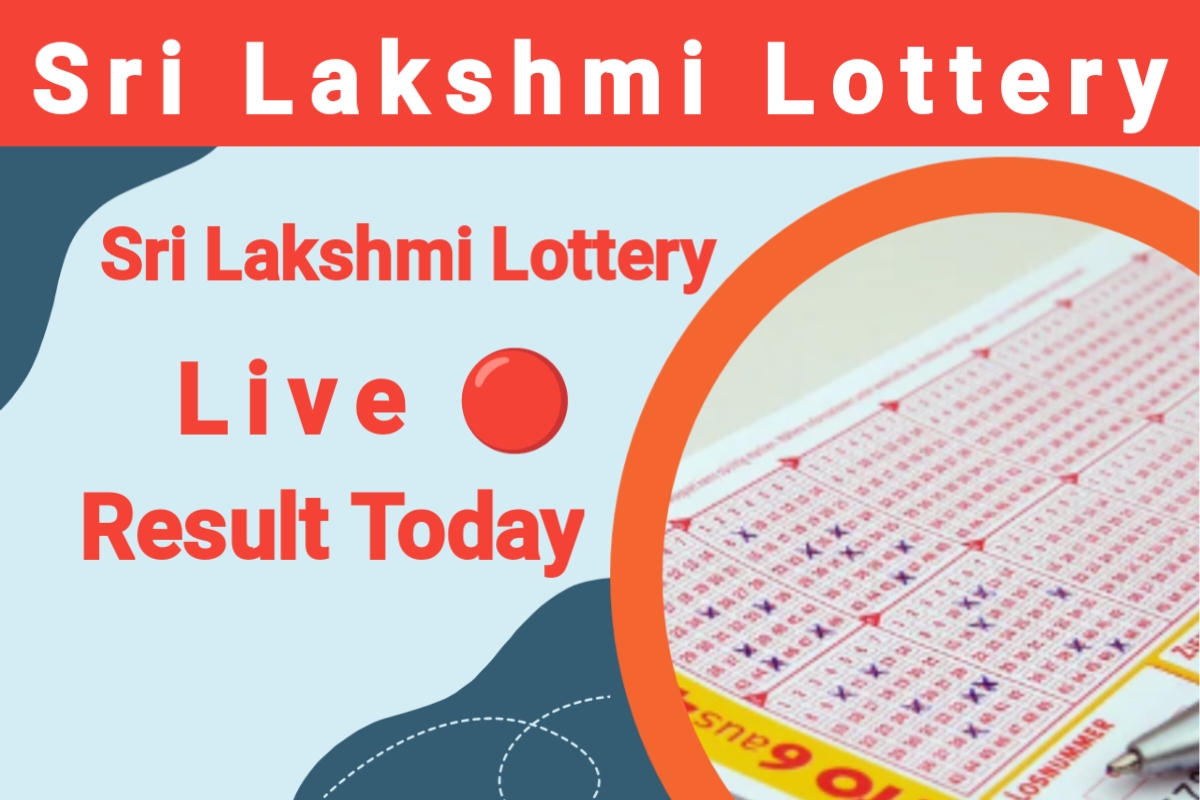 Sri Lakshmi Lottery, sri lakshmi lottery result, sri lakshmi lottery ticket