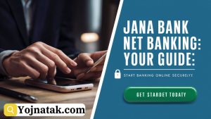 Jana Bank Net Banking 2024