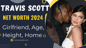 Travis Scott Net Worth 2024
