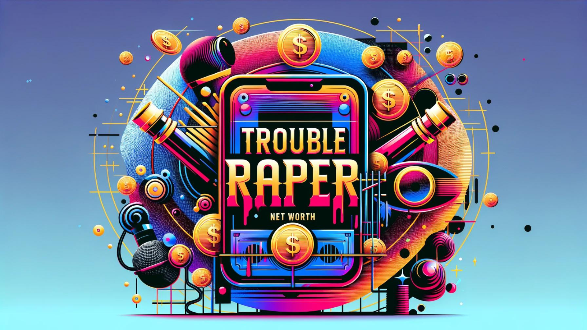 Trouble Rapper Net Worth 2024