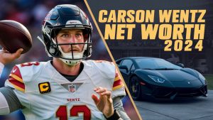 Carson Wentz Net Worth 2024